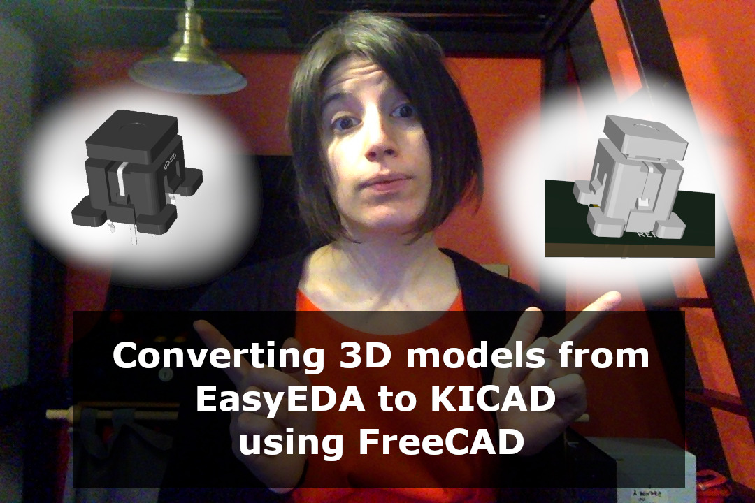 Convertir un modèle 3D de composant de EasyEDA à KiCAD avec FreeCAD